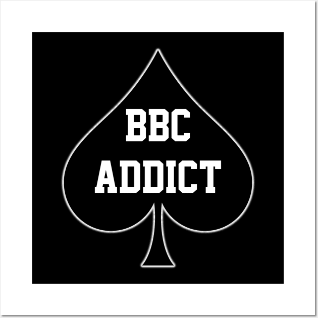 BBC Addict Queen Of Spades Wall Art by CoolApparelShop